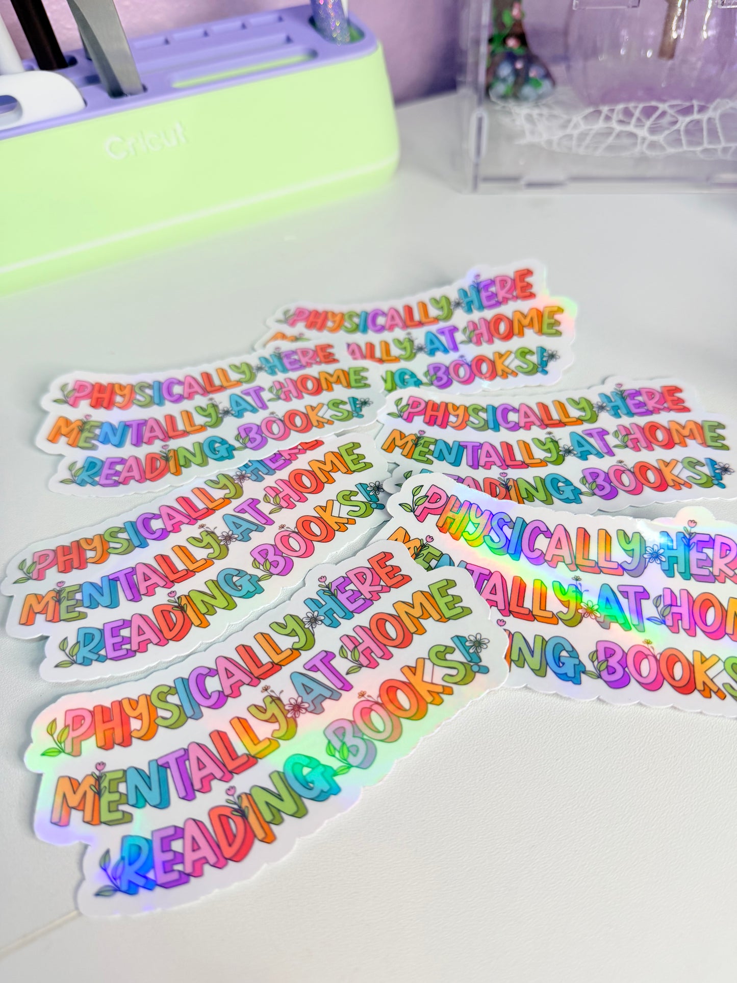 Physically Here, Mentally at Home Reading Books Holographic Sticker
