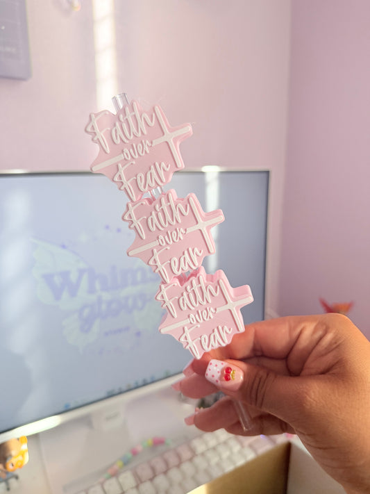 Faith Over Fear Straw Topper